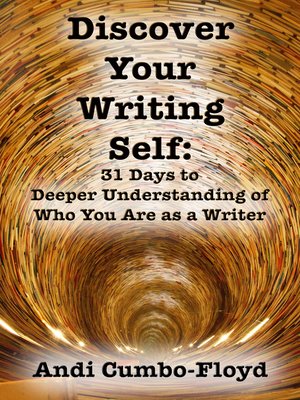 cover image of Discover Your Writing Self